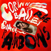 Black Rainbows - Corinne Bailey Rae [VINYL Limited Edition]