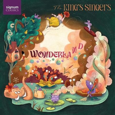 The King's Singers: Wonderland - The King's Singers [CD]