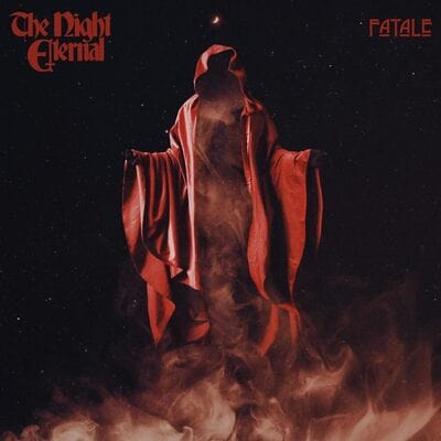 Fatale - The Night Eternal [CD]
