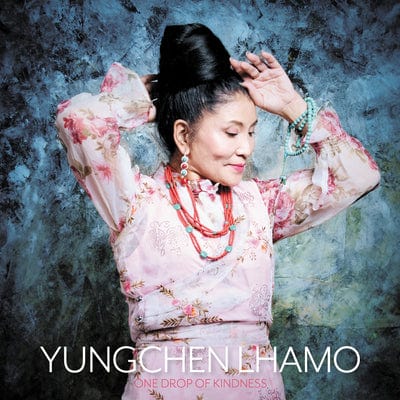 One Drop of Kindness - Yungchen Lhamo [CD]