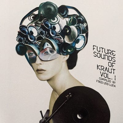 Future Sounds of Kraut: Compiled By Fred Und Luna- Volume 1 - Various Artists [VINYL]