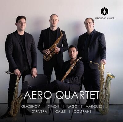 Aero Quartet: Glazunov/Simon/Lago/Márquez/D'Rivera/Calle/Coltrane - Alexander Glazunov [CD]