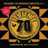 Sun Records' 70th Anniversary Compilation- Volume 3 - Various Artists [VINYL]