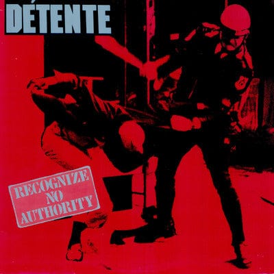 Recognize No Authority - Détente [CD]