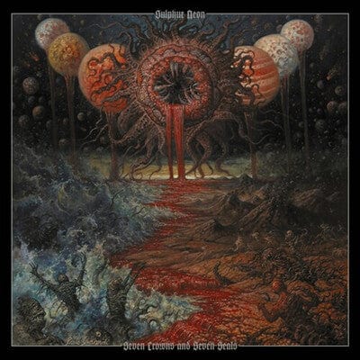 Seven Crowns and Seven Seals - Sulphur Aeon [VINYL]