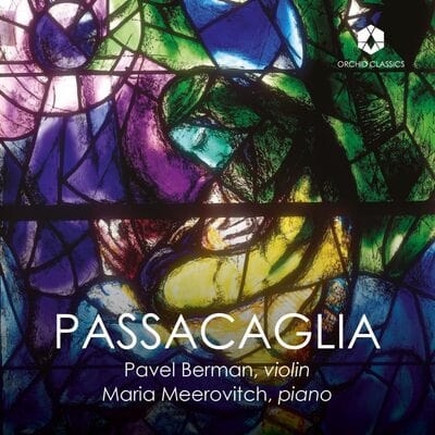 Pavel Berman/Maria Meerovitch: Passacaglia - Ottorino Respighi [CD]