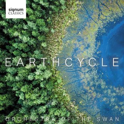 Orchestra of the Swan: Earthcycle - Orchestra of the Swan [CD]
