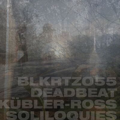 Kübler-Ross Soliloquies - Deadbeat [CD]