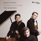 Franz Schubert: Trios Op. 99 & 100 - Franz Schubert [CD]