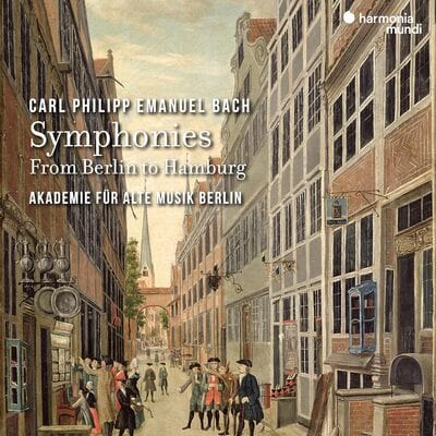 C.P.E. Bach: Symphonies - From Berlin to Hamburg - Carl Philipp Emanuel Bach [CD]