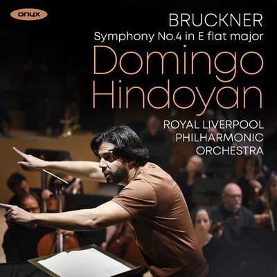 Bruckner: Symphony No. 4 in E Flat Major - Anton Bruckner [CD]