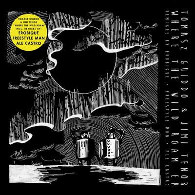 Where the Wild Roam EP - Tomasz Guiddo & Jimi Tenor [VINYL]