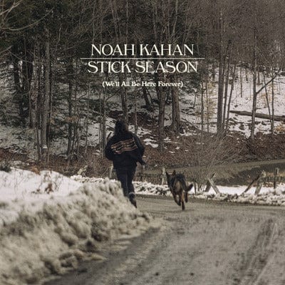 Stick Season (We'll All Be Here Forever) - Noah Kahan [CD Deluxe Edition]
