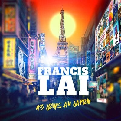 13 Jours Au Japon - Francis Lai [CD]