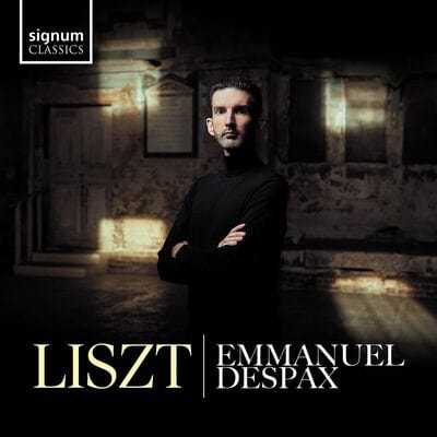 Emmanuel Despax: Liszt - Emmanuel Despax [CD]