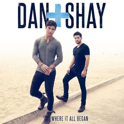 Where It All Began - Dan + Shay [VINYL]