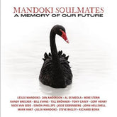 A Memory of Our Future - Mandoki Soulmates [CD Limited Edition]
