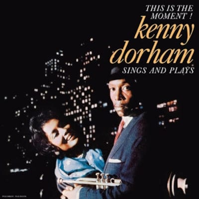 This Is the Moment!: Sings and Plays (RSD 2024) - Kenny Dorham [VINYL]