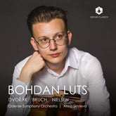 Bohdan Luts: Dvorák/Bruch/Nielsen - Antonin Dvorák [CD]