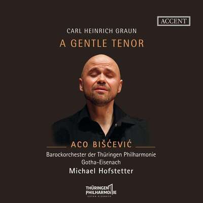 Carl Heinrich Graun: A Gentle Tenor - Carl Heinrich Graun [CD] - Vinyl8