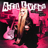 Greatest Hits - Avril Lavigne [CD]