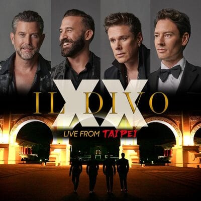 Il Divo: XX - Live from Taipei - Il Divo [CD]