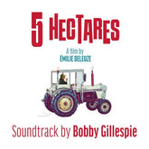 5 Hectares - Bobby Gillespie [CD]