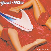 ...Twice Shy - Great White [CD]