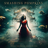 Inside the Dream Machine 1993 - Smashing Pumpkins [VINYL]
