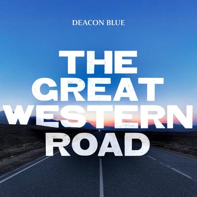 The Great Western Road - Deacon Blue [VINYL]