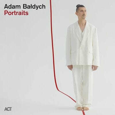 Portraits - Adam Baldych [CD]