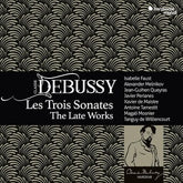 Claude Debussy: Les Trois Sonates. The Late Works - Claude Debussy [CD] - Vinyl8