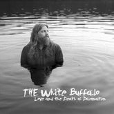Love and the Death of Damnation - White Buffalo [VINYL] - Vinyl8