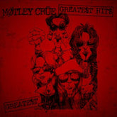 Greatest Hits - Mötley Crüe [CD]