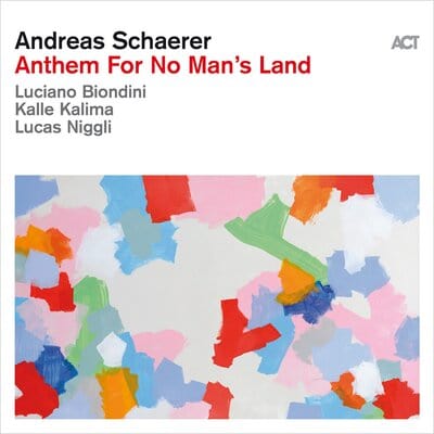 Anthem for No Man's Land - Andreas Schaerer [CD]