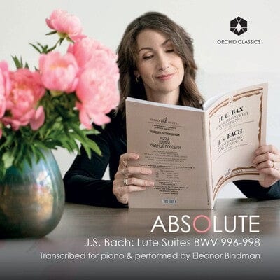 Absolute: J.S. Bach - Lute Suites BWV996-998: Transcribed for Piano & Performed By Eleanor Bindman - Johann Sebastian Bach [CD]