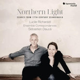 Northern Light. Echoes from 17th-century Scandinavia - Lucile Richardot [CD]