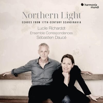 Northern Light. Echoes from 17th-century Scandinavia - Lucile Richardot [CD]