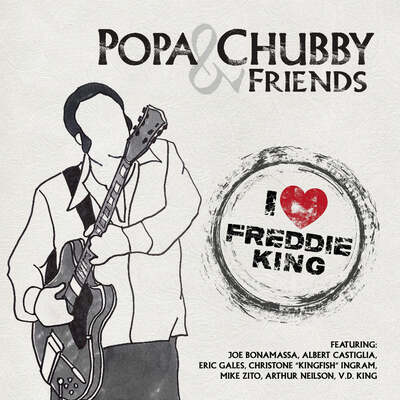 I Love Freddie King - Popa Chubby and Friends [VINYL] - Vinyl8