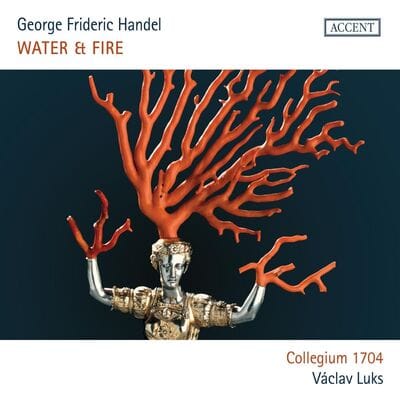 George Frideric Handel: Water & Fire - George Frideric Handel [CD] - Vinyl8
