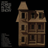 Foxes in the Snow - Jason Isbell [CD]