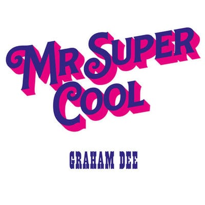 Mr. Super Cool - Graham Dee [VINYL]
