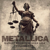 Market Square Heroes 1988- Volume 2 - Metallica [VINYL]