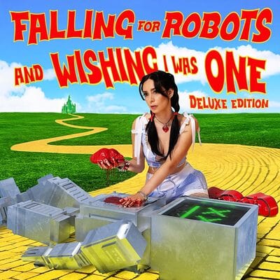 Falling for Robots & Wishing I Was One - LØLØ [CD Deluxe Edition]