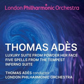 Thomas Adès: Orchestral Suites - Thomas Adès [CD]