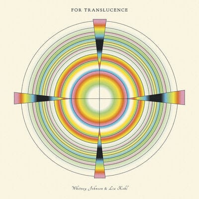 For Translucence - Whitney Johnson & Lia Kohl [VINYL]