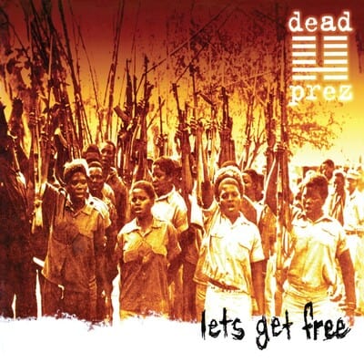 Let's Get Free - Dead Prez [VINYL]