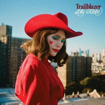Trailblazer - Lola Kirke [VINYL] - Vinyl8