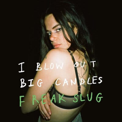 I Blow Out Big Candles - Freak Slug [VINYL] - Vinyl8