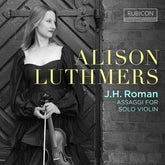 J.H. Roman: Assaggi for Solo Violin - Johan Helmich Roman [CD]